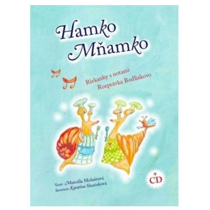 Hamko Mňamko + CD Marcela Molnárová